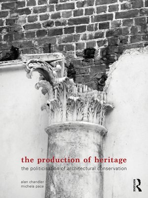 cover image of The Production of Heritage